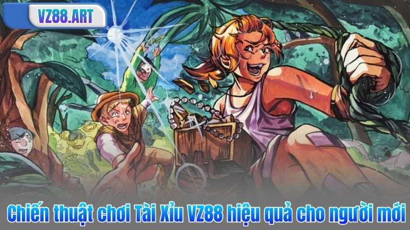 Chiến thuật chơi Tài Xỉu VZ88 hiệu quả cho người mới